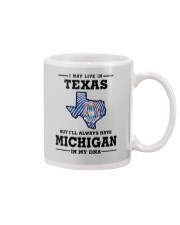 LIVE IN TEXAS BUT I'LL HAVE MICHIGAN IN MY DNA Mug thumbnail