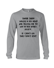 VOICES IN MY HEAD ARE TELLING TO GOT TO NEW JERSEY Long Sleeve Tee thumbnail