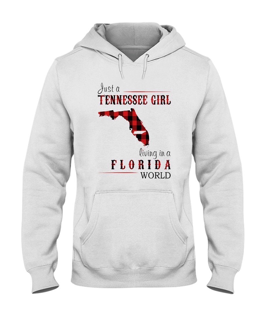 JUST A TENNESSEE GIRL IN A FLORIDA WORLD Hooded Sweatshirt