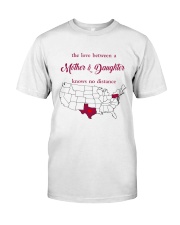 TEXAS PENNSYLVANIA THE LOVE MOTHER AND DAUGHTER Classic T-Shirt thumbnail
