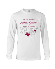 TEXAS PENNSYLVANIA THE LOVE MOTHER AND DAUGHTER Long Sleeve Tee thumbnail