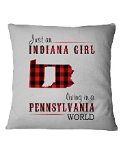 JUST AN INDIANA GIRL IN A PENNSYLVANIA WORLD Square Pillowcase thumbnail