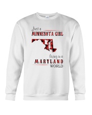 JUST A MINNESOTA GIRL IN A MARYLAND WORLD Crewneck Sweatshirt thumbnail