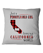 JUST A PENNSYLVANIA GIRL IN A CALIFORNIA WORLD Square Pillowcase thumbnail