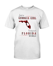 JUST A GEORGIA GIRL IN A FLORIDA WORLD Classic T-Shirt thumbnail