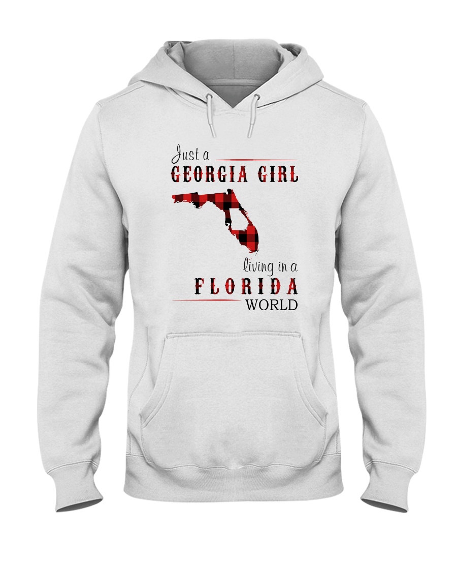 JUST A GEORGIA GIRL IN A FLORIDA WORLD Hooded Sweatshirt