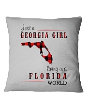 JUST A GEORGIA GIRL IN A FLORIDA WORLD Square Pillowcase thumbnail
