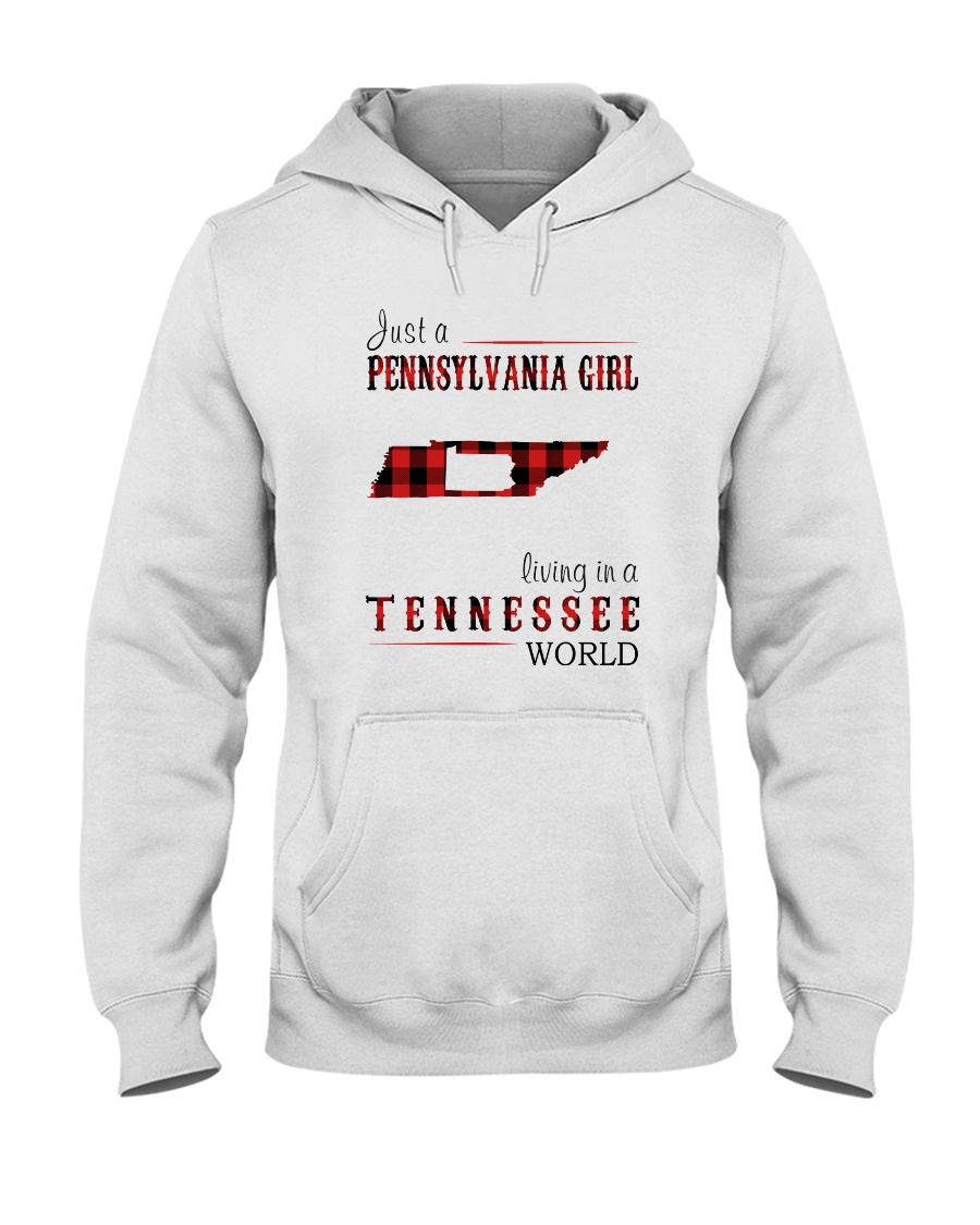 JUST A PENNSYLVANIA GIRL IN A TENNESSEE WORLD Hooded Sweatshirt