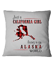 JUST A CALIFORNIA GIRL IN AN ALASKA WORLD Square Pillowcase thumbnail
