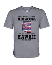 LIVE IN ARIZONA BUT I'LL HAVE HAWAII IN MY DNA V-Neck T-Shirt thumbnail
