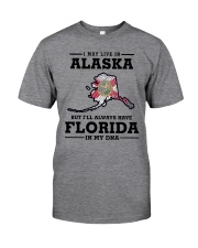 LIVE IN ALASKA BUT I'LL HAVE FLORIDA IN MY DNA Classic T-Shirt thumbnail