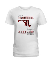 JUST A TENNESSEE GIRL IN A MARYLAND WORLD Ladies T-Shirt thumbnail