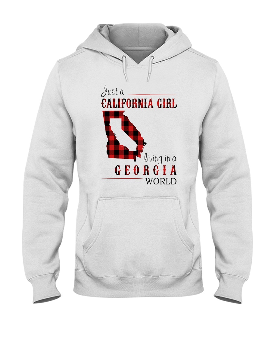 JUST A CALIFORNIA GIRL IN A GEORGIA WORLD Hooded Sweatshirt