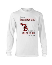 JUST AN OKLAHOMA GIRL IN A MICHIGAN WORLD Long Sleeve Tee thumbnail
