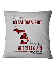 JUST AN OKLAHOMA GIRL IN A MICHIGAN WORLD Square Pillowcase thumbnail