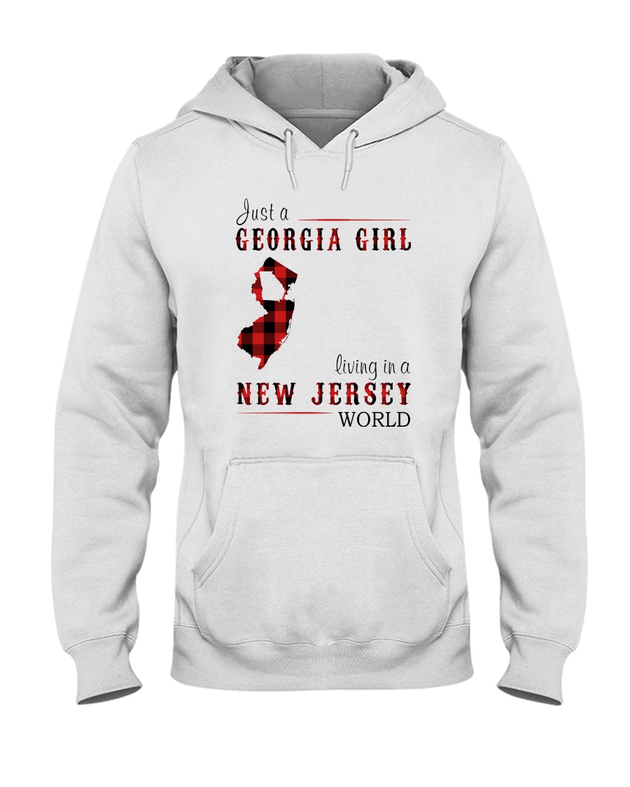 JUST A GEORGIA GIRL IN A NEW JERSEY WORLD Hooded Sweatshirt