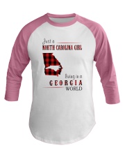 JUST A NORTH CAROLINA GIRL IN A GEORGIA WORLD Baseball Tee thumbnail