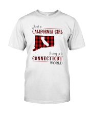 JUST A CALIFORNIA GIRL IN A CONNECTICUT WORLD Classic T-Shirt thumbnail