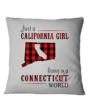 JUST A CALIFORNIA GIRL IN A CONNECTICUT WORLD Square Pillowcase thumbnail