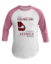 JUST A VIRGINIA GIRL IN A GEORGIA WORLD Baseball Tee thumbnail