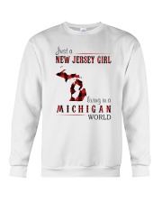 JUST A NEW JERSEY GIRL IN A MICHIGAN WORLD Crewneck Sweatshirt thumbnail