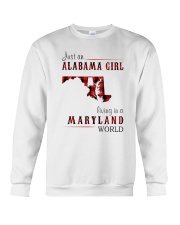 JUST AN ALABAMA GIRL IN A MARYLAND WORLD Crewneck Sweatshirt thumbnail
