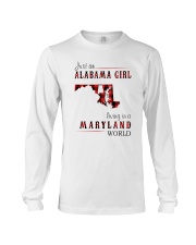 JUST AN ALABAMA GIRL IN A MARYLAND WORLD Long Sleeve Tee thumbnail
