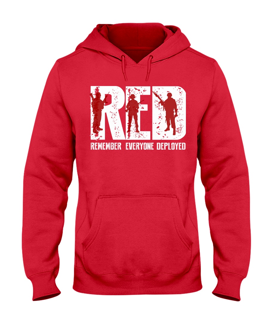 Veterans Day - Remember Everyone Deployed Hooded Sweatshirt