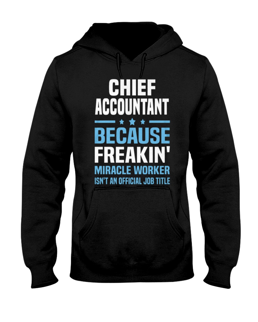 Chief Accountant 095904 095904 Hooded Sweatshirt