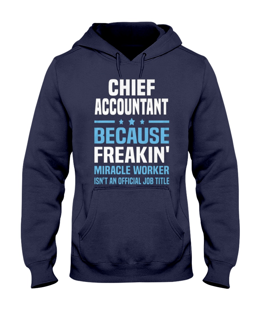Chief Accountant 095904 095904 Hooded Sweatshirt