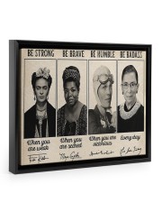 Be Strong Be Brave Floating Framed Canvas Prints Black tile