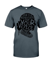 Speake Your Mind Even If Your Voice Shakes Classic T-Shirt front