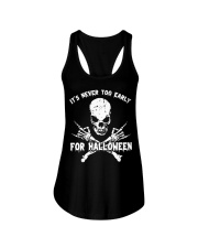 It's Never Too Early For Halloween Ladies Flowy Tank tile