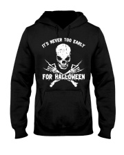 It's Never Too Early For Halloween Hooded Sweatshirt tile