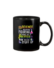 Science Because Figuring Things Out Is Better Mug tile