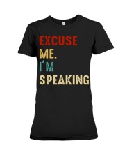 Excuse Me I'm Speaking Premium Fit Ladies Tee tile