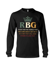 RBG Fight For The Things Long Sleeve Tee tile