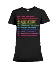 Love Thy Neighbor Premium Fit Ladies Tee tile