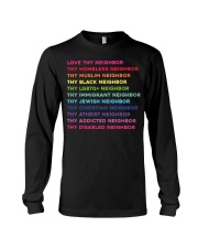Love Thy Neighbor Long Sleeve Tee tile