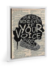 Speak Your Mind Even If Your Voice Shakes Floating Framed Canvas Prints White tile