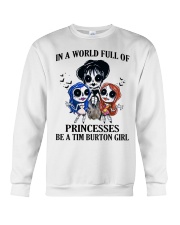 In A World Full Of Princesses Be A Tim Button Girl Crewneck Sweatshirt tile