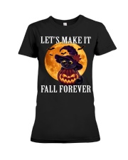 Let's Make It Fall Forever Premium Fit Ladies Tee tile