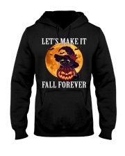 Let's Make It Fall Forever Hooded Sweatshirt tile