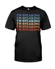 I'm Speaking Premium Fit Mens Tee tile