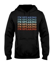 I'm Speaking Hooded Sweatshirt tile