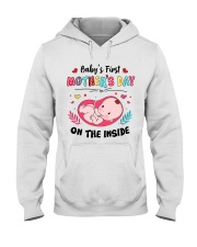 Baby's First Mother's day in the inside Hooded Sweatshirt tile