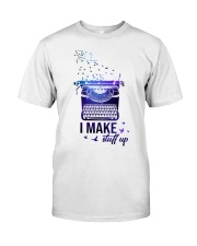 I make stuff up Premium Fit Mens Tee tile