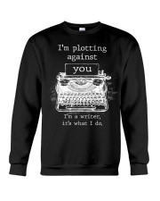 I am Plotting Against You Crewneck Sweatshirt tile