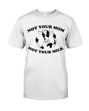 Not your mom Premium Fit Mens Tee tile