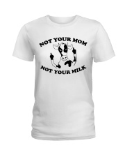 Not your mom Ladies T-Shirt tile